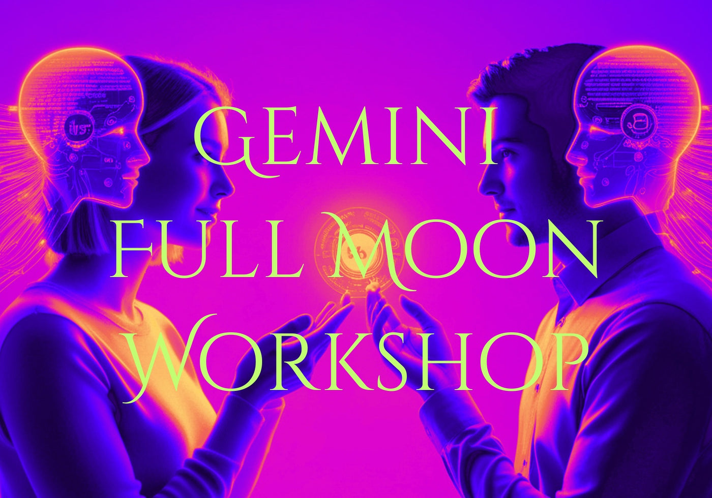 Gemini Full Moon Workshop: Reclamation of the Mind